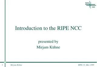 Introduction to the RIPE NCC