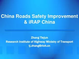 China Roads Safety Improvement &amp; iRAP China
