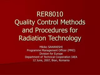RER8010 Quality Control Methods and Procedures for Radiation Technology