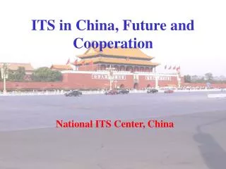 ITS in China, Future and Cooperation