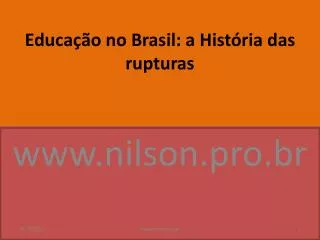 educa o no brasil a hist ria das rupturas