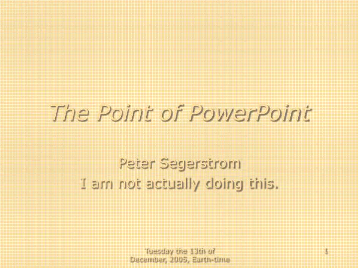 the point of powerpoint