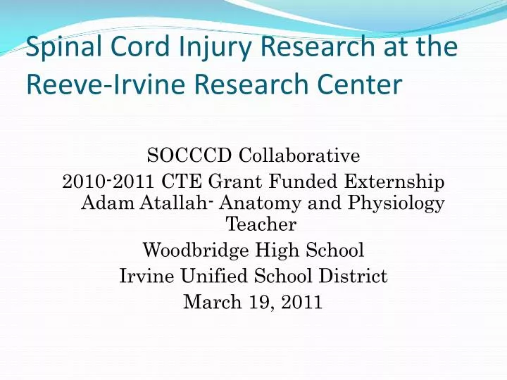 spinal cord injury research at the reeve irvine research center
