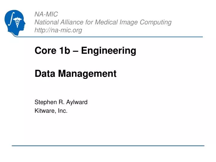 core 1b engineering data management