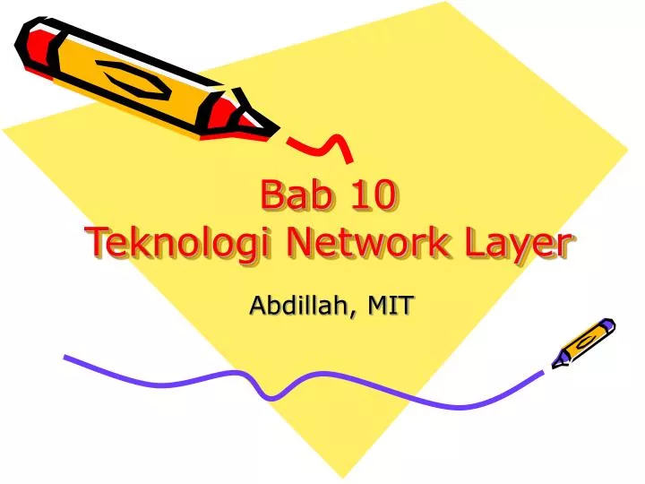 bab 10 teknologi network layer