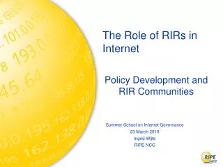 The Role of RIRs in Internet