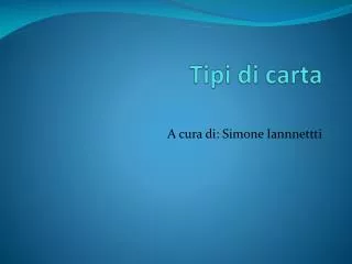 tipi di carta