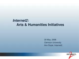 Internet2: Arts &amp; Humanities Initiatives