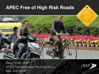 APEC Free of High Risk Roads