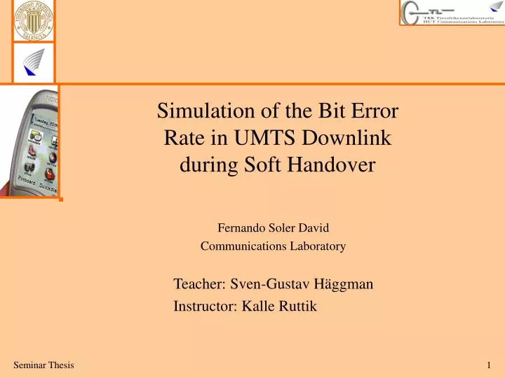 simulation of the bit error rate in umts downlink during soft handover