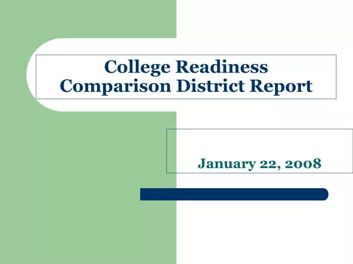 college readiness comparison district report