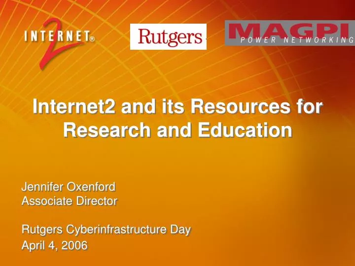 internet2 and its resources for research and education