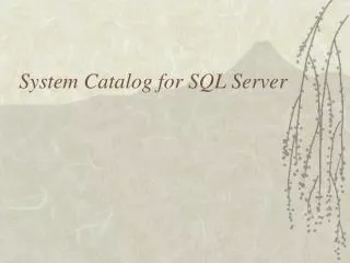 System Catalog for SQL Server