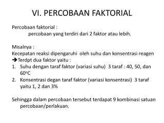 vi percobaan faktorial