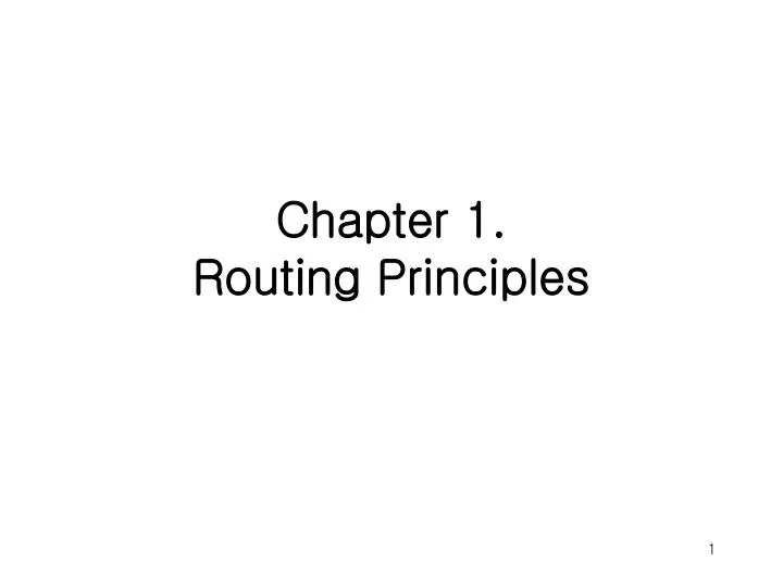 chapter 1 routing principles