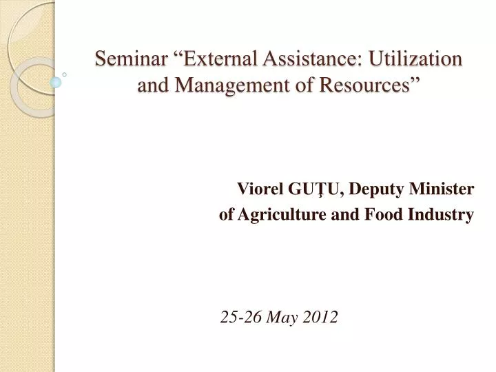 seminar external assistance utiliza tion and management of resources
