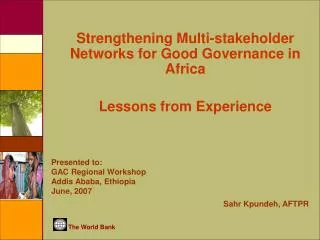 Strengthening Multi-stakeholder Networks for Good Governance in Africa Lessons from Experience