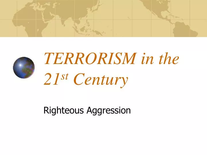 terrorism in the 21 st century