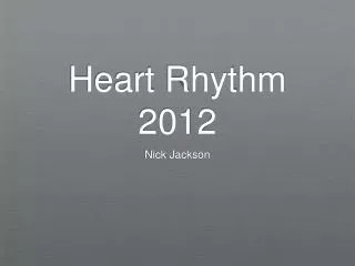 Heart Rhythm 2012