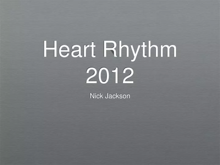 heart rhythm 2012