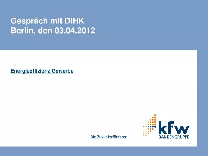 gespr ch mit dihk berlin den 03 04 2012