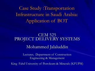 Case Study :Transportation Infrastructure in Saudi Arabia: Application of BOT