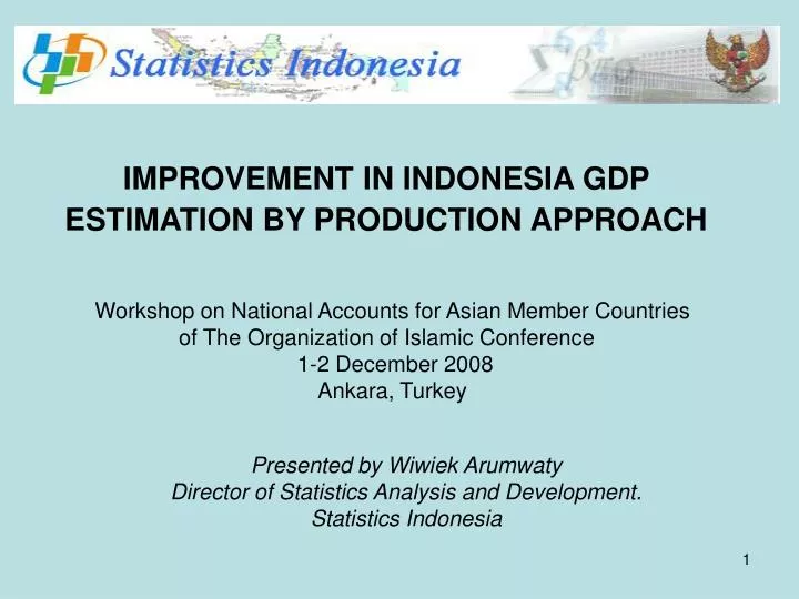 improvement in indonesia gdp estimation by production approach