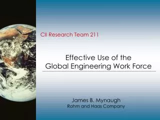 Effective Use of the Global Engineering Work Force