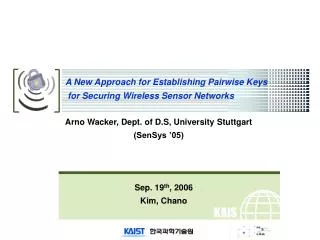 A New Approach for Establishing Pairwise Keys for Securing Wireless Sensor Networks