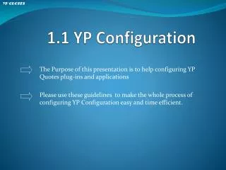 1.1 YP Configuration