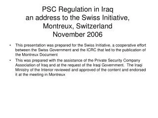 PSC Regulation in Iraq an address to the Swiss Initiative, Montreux, Switzerland November 2006
