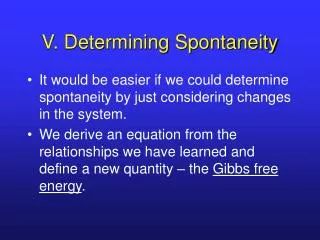 V. Determining Spontaneity