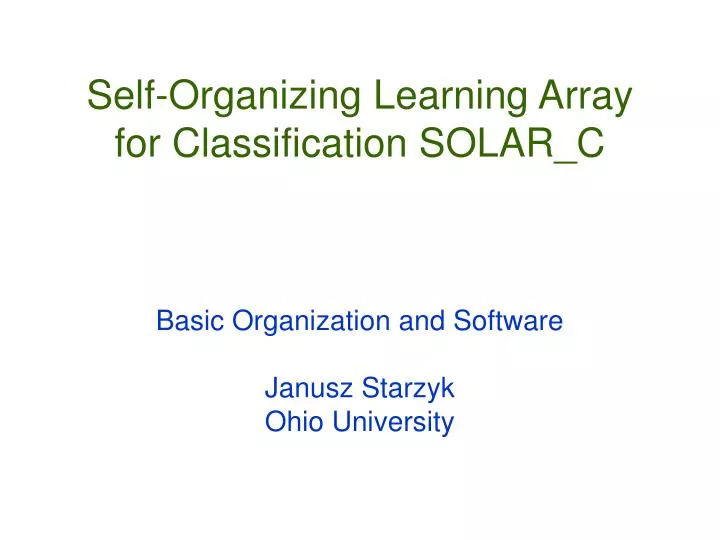 self organizing learning array for classification solar c