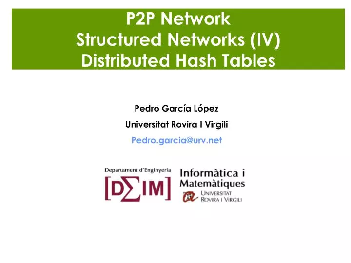 p2p network structured networks iv distributed hash tables