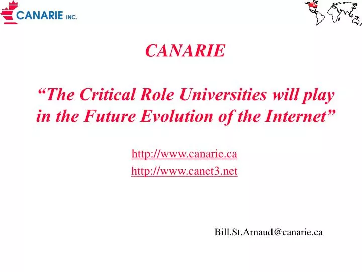 canarie the critical role universities will play in the future evolution of the internet