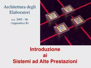 architettura degli elaboratori a a 2005 06 appendice b