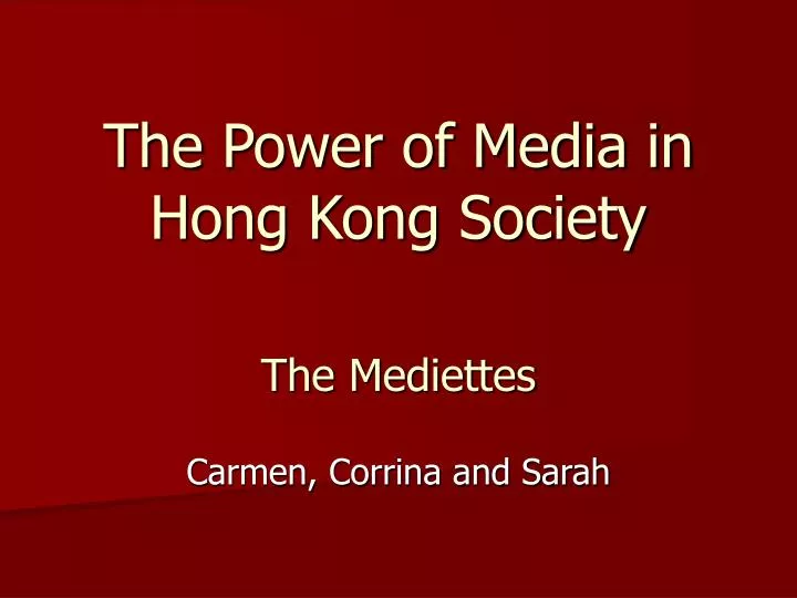 the power of media in hong kong society the mediettes
