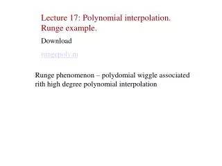 Lecture 17: Polynomial interpolation. Runge example.