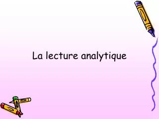 la lecture analytique