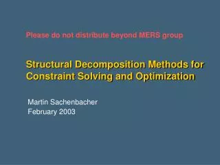 Structural Decomposition Methods for Constraint Solving and Optimization