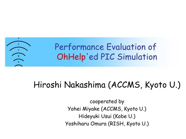 performance evaluation of ohhelp ed p ic simulation