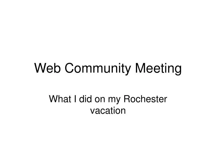 web community meeting