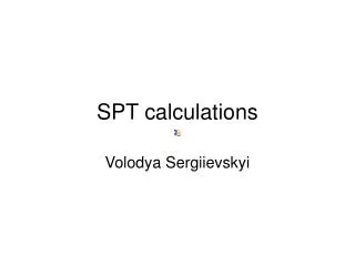 SPT calculations