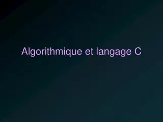 algorithmique et langage c