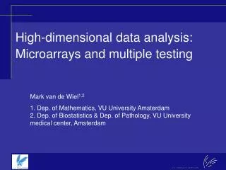 High-dimensional data analysis: Microarrays and multiple testing