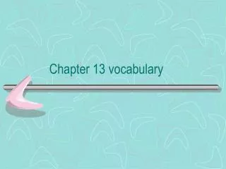Chapter 13 vocabulary