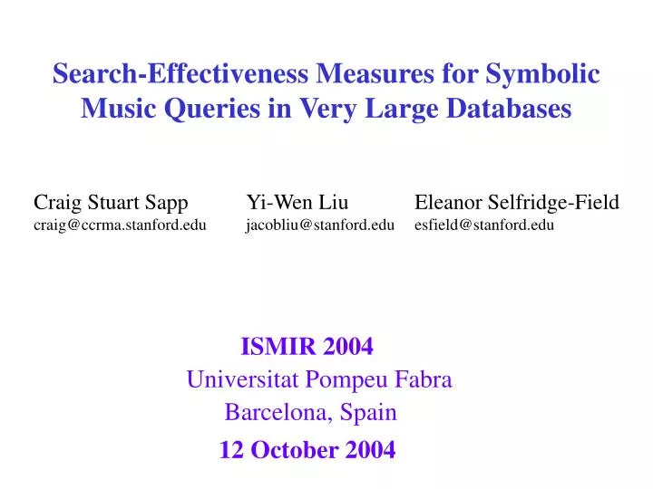 search effectiveness measures for symbolic music queries in very large databases