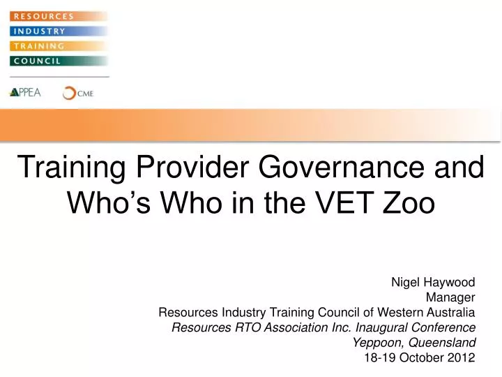 training provider governance and who s who in the vet zoo