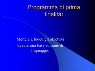 programma di prima finalit