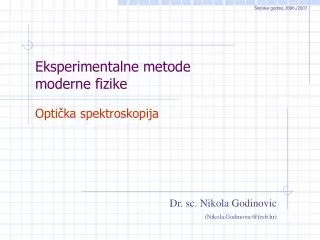 eksperimentalne metode moderne fizike